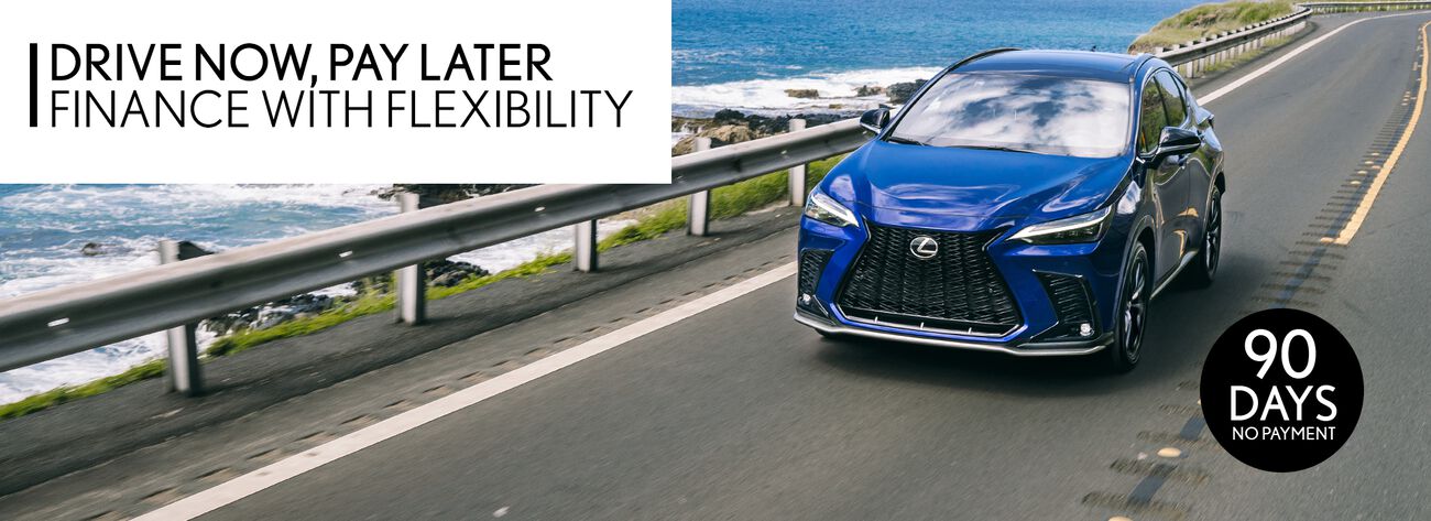 DRIVE NOW PAY LATER. FINANCE WITH FLEXIBILITY.