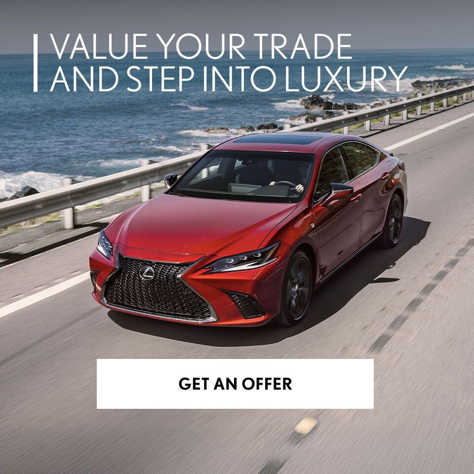 Value your trade and step into Luxury
